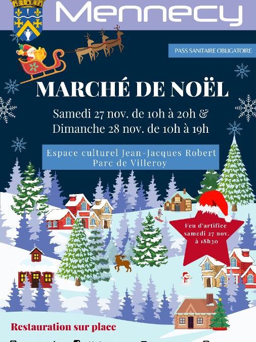 27, 28 novembre 2021 – Marché de Noël à Mennecy